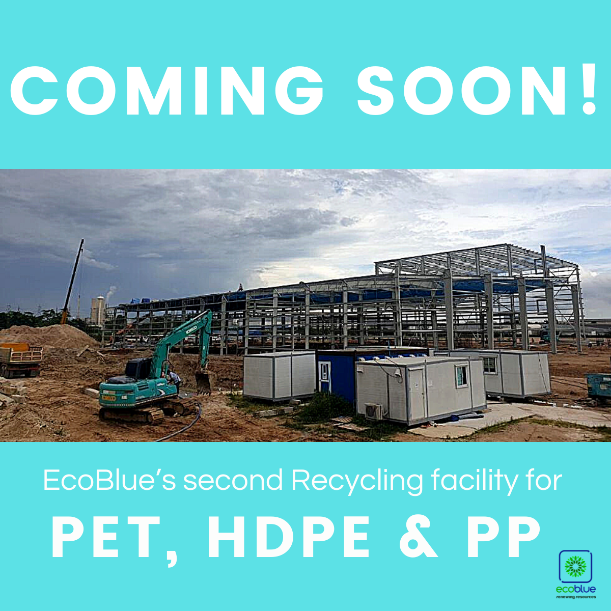 EcoBlue�s upcoming facility offering Recycling Solutions for PET, HDPE and PP is getting closer to start-up!